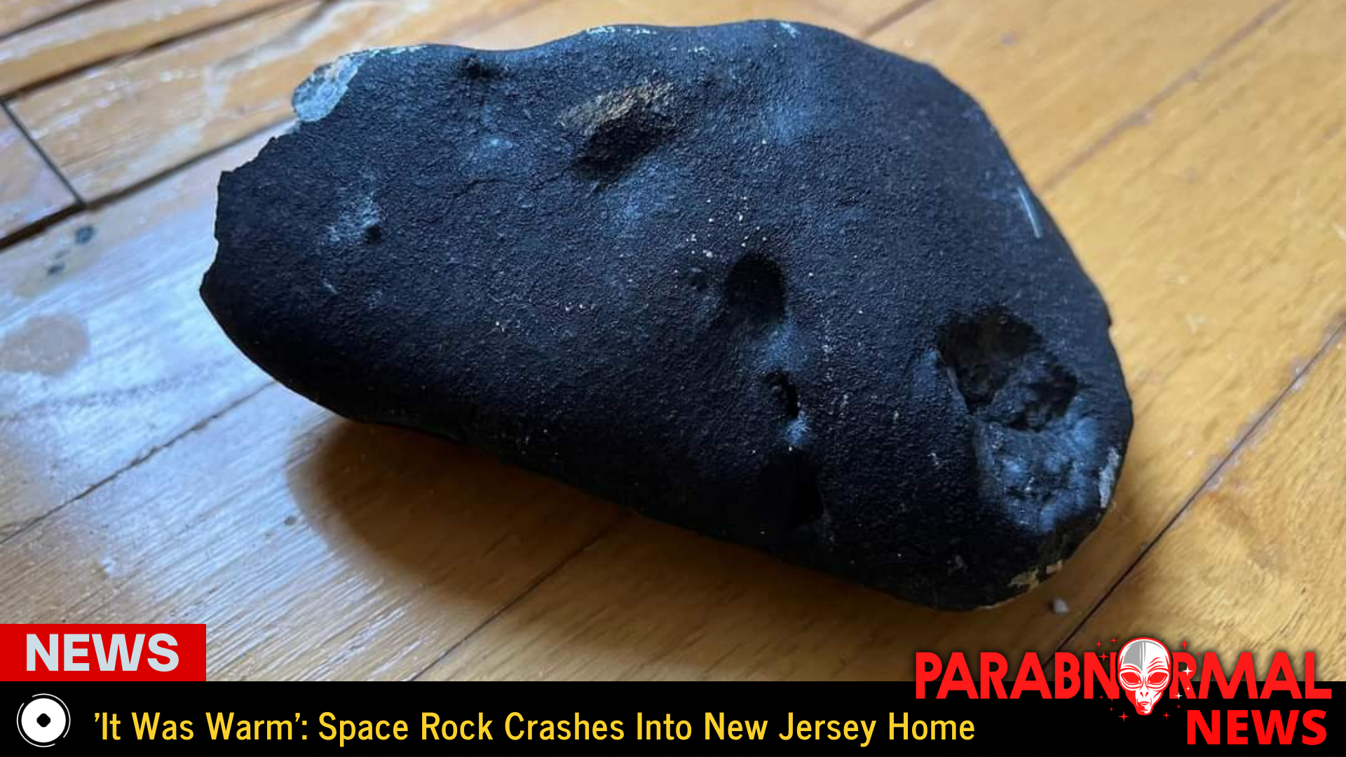 'It Was Warm': Space Rock Crashes Into New Jersey Home
